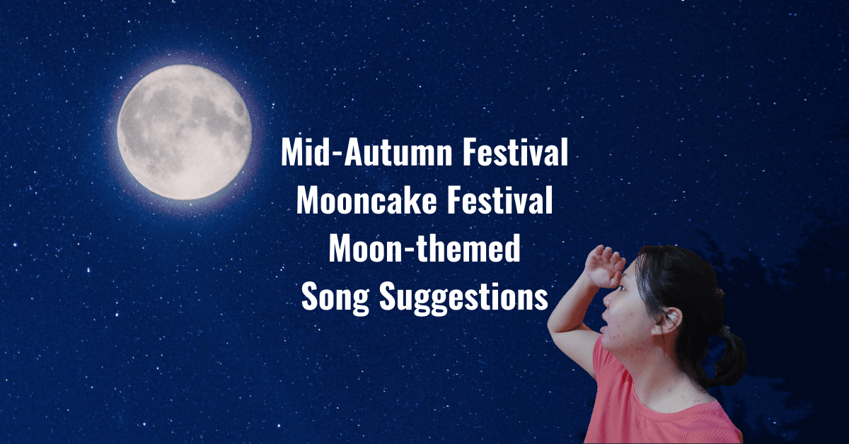 Mid-Autumn Festival | Mooncake Festival | Moon Themed Music Lesson Ideas