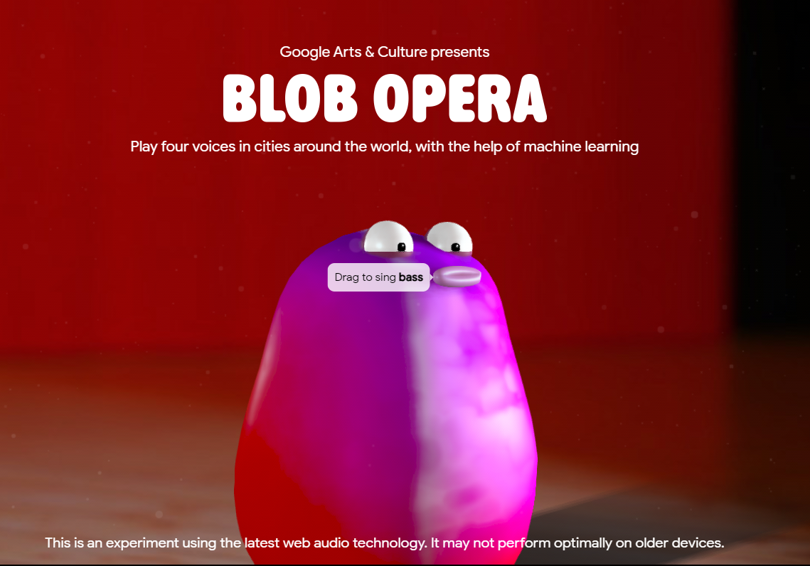 a blob from Google's Blob Opera experiment which is a good tool for opera music lessons. 